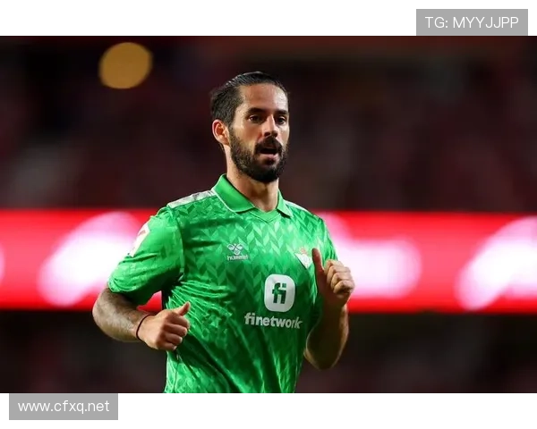 伊斯科回归皇家贝蒂斯倒计时已开始